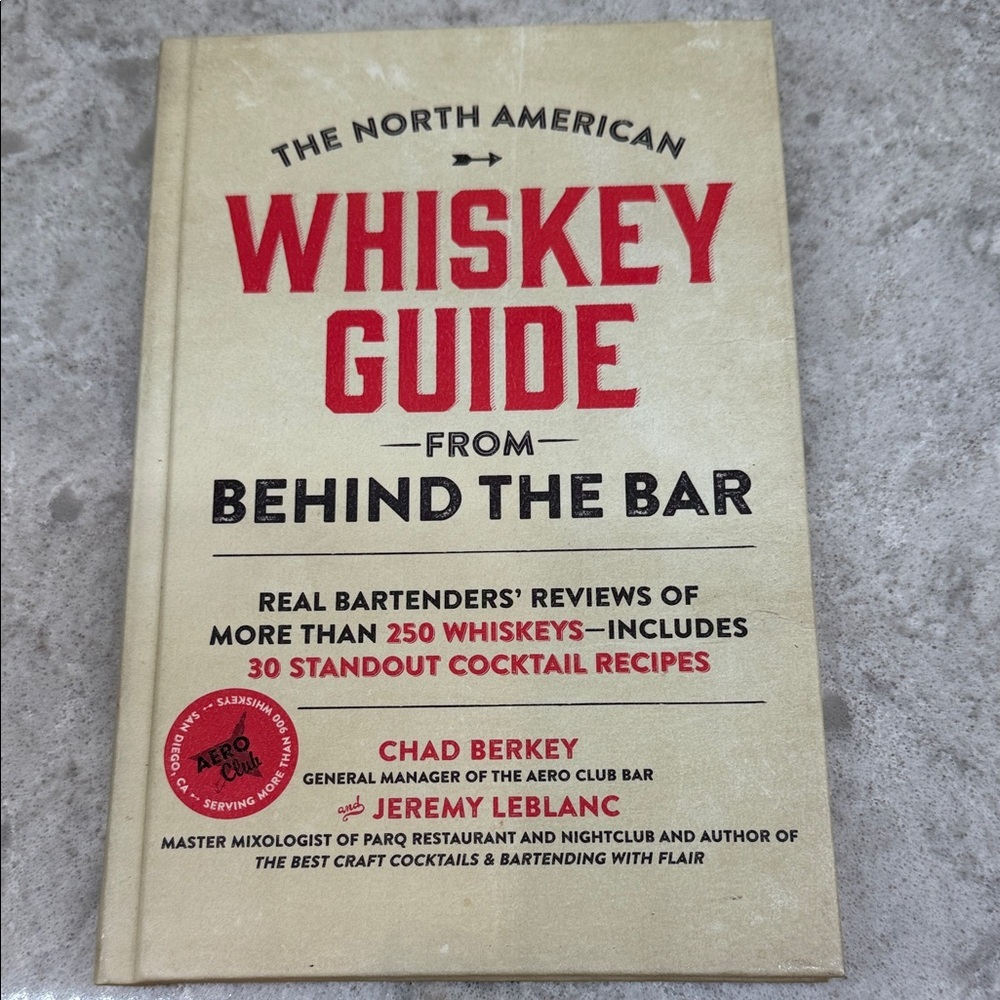 The North American Whiskey Guide from Behind the Bar Book